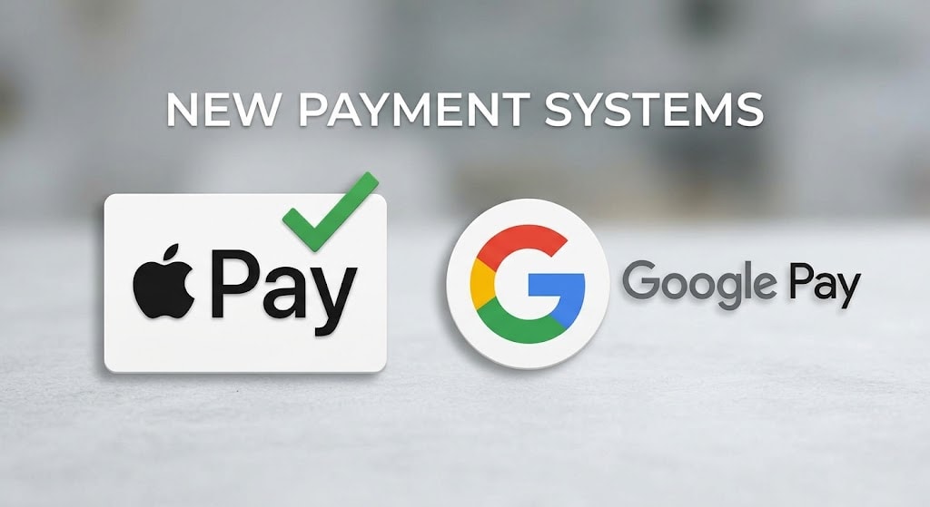 Google Pay & Apple Pay